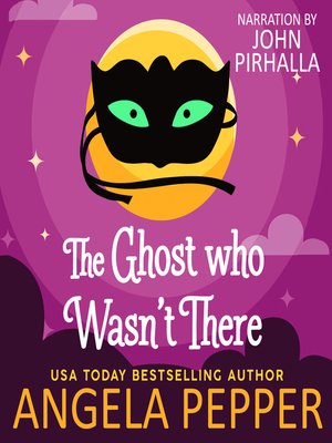cover image of The Ghost Who Wasn't There